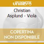 Christian Asplund - Viola cd