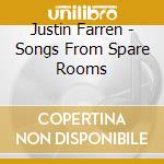 Justin Farren - Songs From Spare Rooms cd
