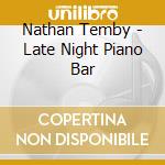 Nathan Temby - Late Night Piano Bar cd