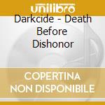 Darkcide - Death Before Dishonor cd