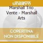 Marshall Trio Vente - Marshall Arts