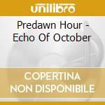 Predawn Hour - Echo Of October