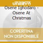 Osene Ighodaro - Osene At Christmas cd