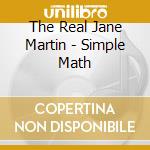 The Real Jane Martin - Simple Math cd
