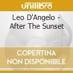Leo D'Angelo - After The Sunset cd