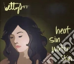 Betty Soo - Heat Sin Water Skin cd