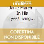 Janie March - In His Eyes/Living With Autism cd