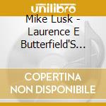 Mike Lusk - Laurence E Butterfield'S Classic Country Compositi cd