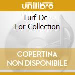 Turf Dc - For Collection cd