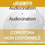 Audiocination - Audiocination cd