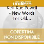 Kelli Rae Powell - New Words For Old Lullabies cd