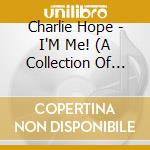 Charlie Hope - I'M Me! (A Collection Of Songs For Children)