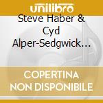 Steve Haber & Cyd Alper-Sedgwick - One Soul Intending cd