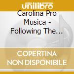 Carolina Pro Musica - Following The Lamb cd