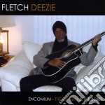 Fletch Deezie - Encomium - The Rhythm & The Blues