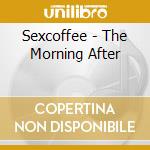 Sexcoffee - The Morning After cd