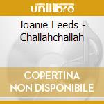 Joanie Leeds - Challahchallah cd musicale di Joanie Leeds