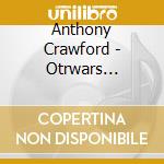 Anthony Crawford - Otrwars Soundtrack