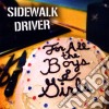 Sidewalk Driver - For All The Boys & Girls cd