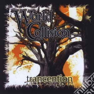 World Collision - Trancention cd musicale di World Collision