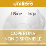 J-Nine - Joga cd