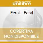 Feral - Feral cd