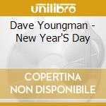 Dave Youngman - New Year'S Day cd