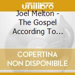 Joel Melton - The Gospel According To Regency cd musicale di Joel Melton