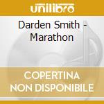 Darden Smith - Marathon