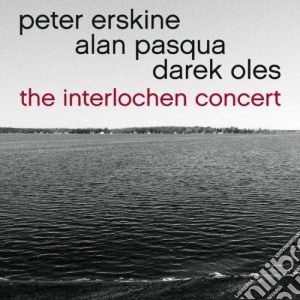 Peter Erskine - Interlochen Concert cd musicale di Peter Erskine