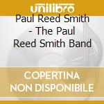 Paul Reed Smith - The Paul Reed Smith Band cd
