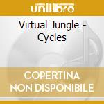 Virtual Jungle - Cycles cd
