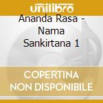 Ananda Rasa - Nama Sankirtana 1 cd