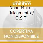 Nuno Malo - Julgamento / O.S.T. cd musicale di Nuno Malo