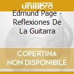 Edmund Page - Reflexiones De La Guitarra cd