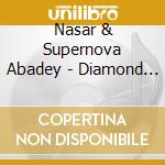 Nasar & Supernova Abadey - Diamond In The Rough cd