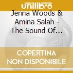 Jenna Woods & Amina Salah - The Sound Of One - Mystic Cymbalism For Meditation & Healing cd