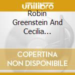 Robin Greenstein And Cecilia Kirtland - Songs Of The Season cd musicale di Robin Greenstein And Cecilia Kirtland