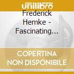Frederick Hemke - Fascinating Rhythm cd musicale di Frederick Hemke