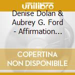Denise Dolan & Aubrey G. Ford - Affirmation Beat cd