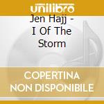 Jen Hajj - I Of The Storm cd