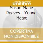 Susan Marie Reeves - Young Heart cd