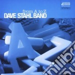 Dave Stahl Band - From A To Z
