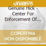 Genuine Hick - Center For Enforcement Of The Legal Consequences Of Crime cd
