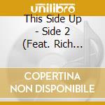 This Side Up - Side 2 (Feat. Rich Ruttenberg, Joel Hamilton, Jerry Kalaf & Bob Sheppard) cd