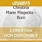 Christina Marie Magenta - Burn cd