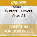 Deborah Winters - Lovers After All cd