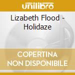 Lizabeth Flood - Holidaze cd