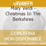 Mary Verdi - Christmas In The Berkshires cd
