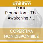 Daniel Pemberton - The Awakening / O.S.T. cd musicale di Daniel Pemberton